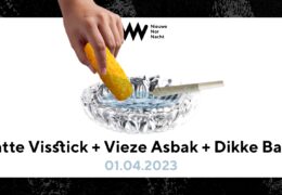 Natte Visstick + Vieze Asbak + Dikke Baap op Natte Visstick + Vieze Asbak + Dikke Baap
